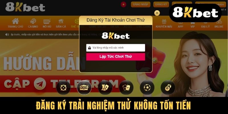 Đăng ký trải nghiệm thử không tốn tiền