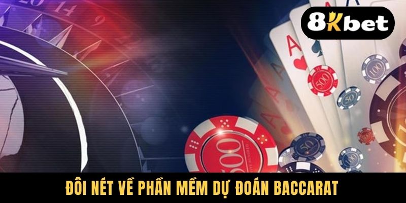 Phần Mềm Dự Đoán Baccarat - Bí Quyết Tối Ưu Tỷ Lệ Thắng 2025 1 Đôi nét về phần mềm dự đoán Baccarat