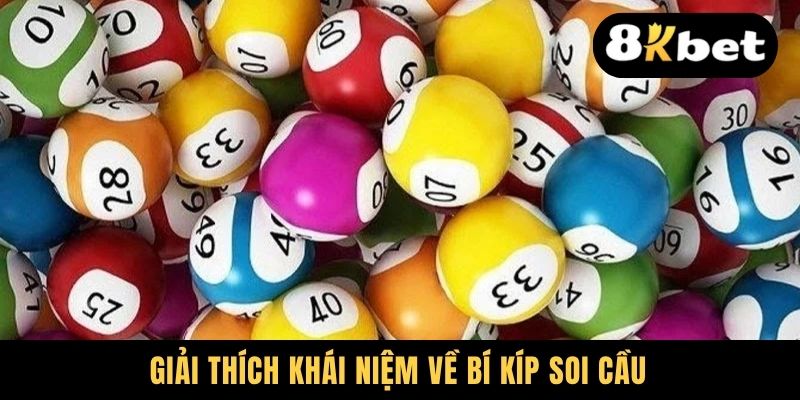 Giải thích khái niệm về bí kíp soi cầu