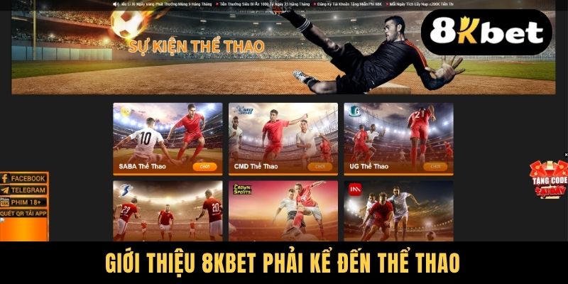 Giới Thiệu 8KBET - Nhà Cái Uy Tín, Cung Cấp Đa Dạng Game 3 Giới thiệu 8KBET phải kể đến thể thao