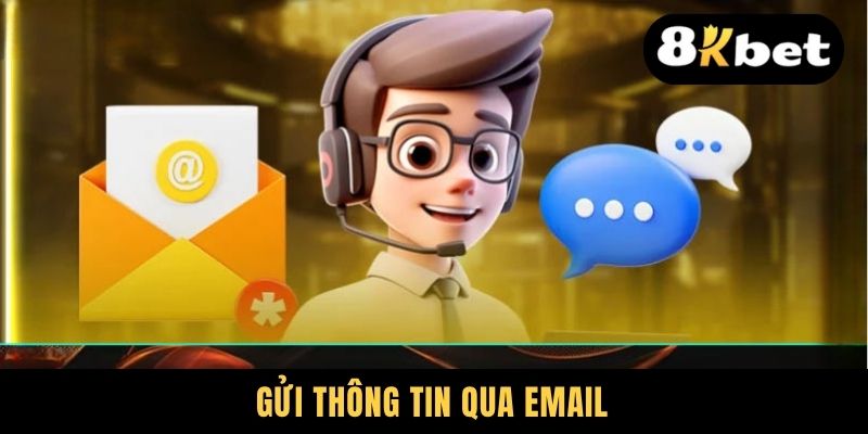 Liên Hệ Nhanh Chóng, An Toàn - Cập Nhật Phương Thức Mới 3 Gửi thông tin qua email