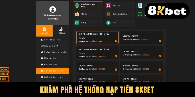 Khám phá hệ thống nạp tiền 8KBET