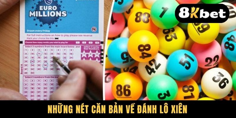 Gợi Ý Thủ Thuật Đánh Lô Xiên Chuẩn Chỉnh Như Dân Chuyên 1 Những nét căn bản về đánh lô xiên