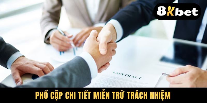 Miễn Trừ Trách Nhiệm - Chính Sách Bảo Vệ Quyền Lợi 2 Bên 1 Phổ cập chi tiết miễn trừ trách nhiệm