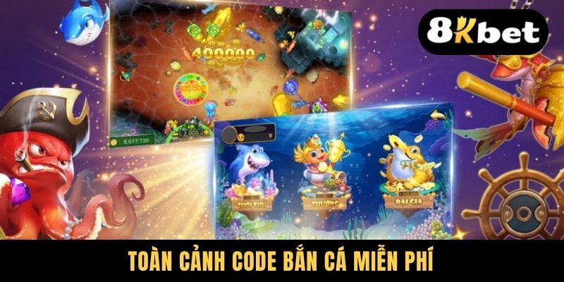 Code Bắn Cá Miễn Phí - Ưu Đãi Xanh Chín Cho Ngư Thủ 2025 1 Toàn cảnh code bắn cá miễn phí